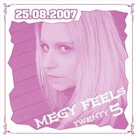 Megy Feel´S Twentyfive@Pachanga