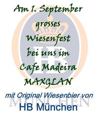 Großes Wiesenfest@Cafe Madeira Maxglan
