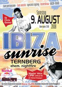 Ibiza Sunrise@ehem. Nightfire Partyhouse