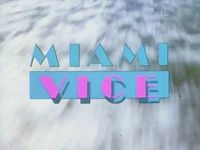 MIAMI VICE - Die coolste Serie der 80er