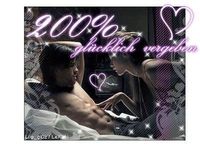 *♥*_Wilsst du mich??? PECH!!!__   BIN 200% GLÜCKLICH VERGEBEN!!!_*♥*