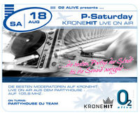 P-Saturday live on Air auf Kronehit@Partyhouse Auhof