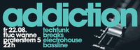 addiction@Fluc / Fluc Wanne