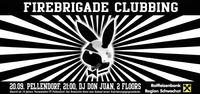 Firebrigade Clubbing@FF Pellendorf