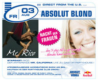 Absolut Blond with Mr. California