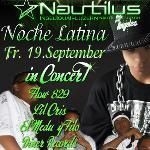 Noche Latina ! Live Latinokonzert !@Nautilus Club