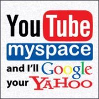Gruppenavatar von YouTube myspace and I'll Google your YAHOO