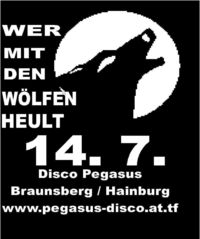 Wer mit den Wölfen heutl@Disco Pegasus