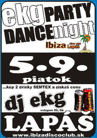 Ekg party dance night@Ibiza Disco Club