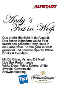 Andy´s Fest in Weiß