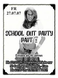 School Out Party Part 2@Ballhaus Freilassing