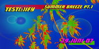 Test[:]ify - Summer Breeze Pt.1@Florido Beach