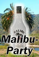 Malibu-Party