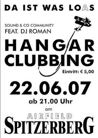 Hangar Clubbing@Airfield Spitzerberg