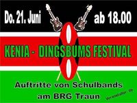 Kenia-Dingsbums Festival@Brg-Traun