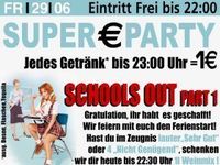 Super € Party/Schools Out Part 1