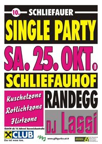 Single Party@Schliefauhof