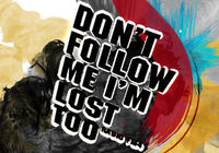 Gruppenavatar von Don´t follow me I´m lost too!