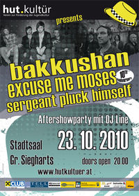 Bakkushan & Excuse me Moses@Stadtsaal