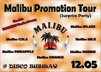 Malibu Promotion Tour@Subway