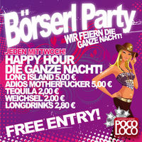 Börserl Party@Poco Loco
