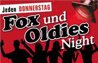 Fox und Oldies Night