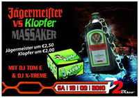 Jägermeister vs Klopfer Massaker