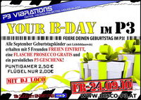 Your B-Day im P3 
