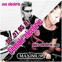 Female Electric@Maximus