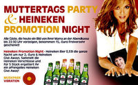Muttertagsparty & Heineken Party