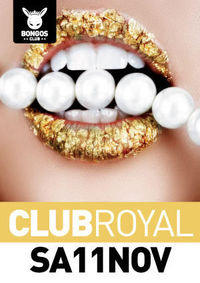 Club Royal@Bongos