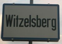 Witzelsberg den Ort gibts wirklich