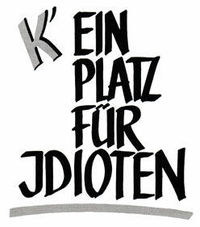 Gruppenavatar von Leider sind 90% der Menschheit Idioten-Aber auch sie sind nützlich-als schlechtes, abschreckendes Beispiel!;)