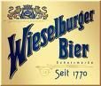 Wieselburger ist das aller beste Bier