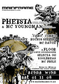 Mainframe Pres. Phetsta & Youngman Mc@Arena Wien