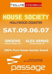 HouseSociety: Hollywood Disaster@Babenberger Passage