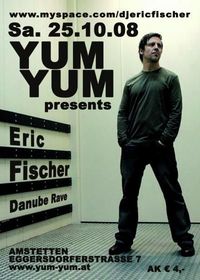 Eric Fisher@Yum Yum - Club