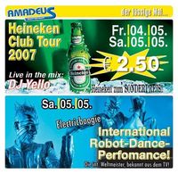 Heineken Club Tour 2007@Amadeus Dancefactory