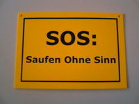 SOS: Saufen Ohne Sinn