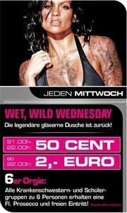 Wet, Wild Wednesday@Nachtschicht deluxe