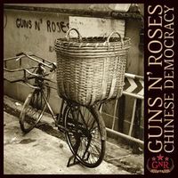 G*N*R    Chinese Democracy