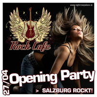 Rock Cafe - Opening Party!@Rock Cafe