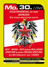 Staatsfeiertag ist erst Morgen!@Bollwerk