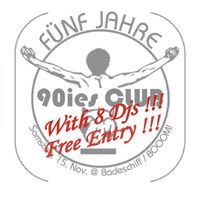  Fünf Jahre 90ies Club@Badeschiff