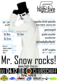 high-five Mr.Snow rocks@Clubschiff