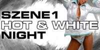 SZENE1 HOT&WHITE NIGHT@DanceTonight