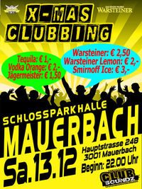 X-Mas Clubbing@Schlossparkhalle Mauerbach