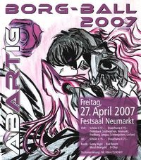 BORG-Ball 2007 - abARTig@Festsaal Neumarkt
