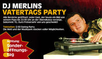 DJ Merlins Vatertagsparty@Musikpark-A1