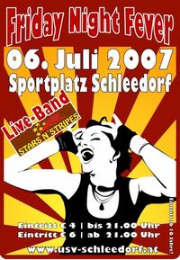 Friday Night Fever@Sportplatz Schleedorf
